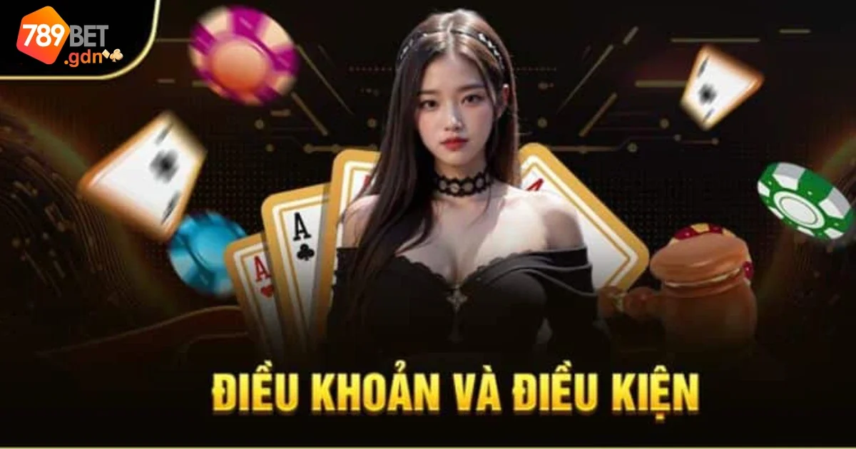 Hướng Dẫn Chi Tiết Về Điều Khoản Sử Dụng Tại 789bet