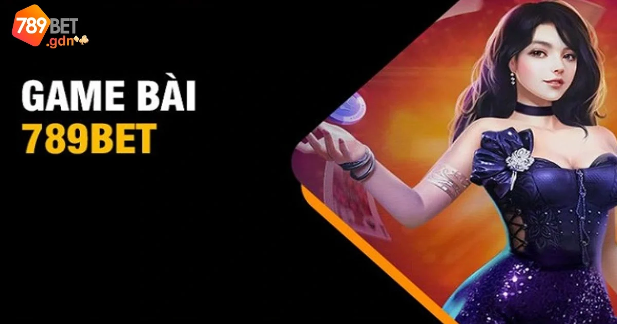 Game Bài 789Bet: Giải Trí Đỉnh Cao, Đổi Thưởng Siêu Tốc 21 Hướng Dẫn Chơi Game Bài 789bet Cho Người Mới Bắt Đầu