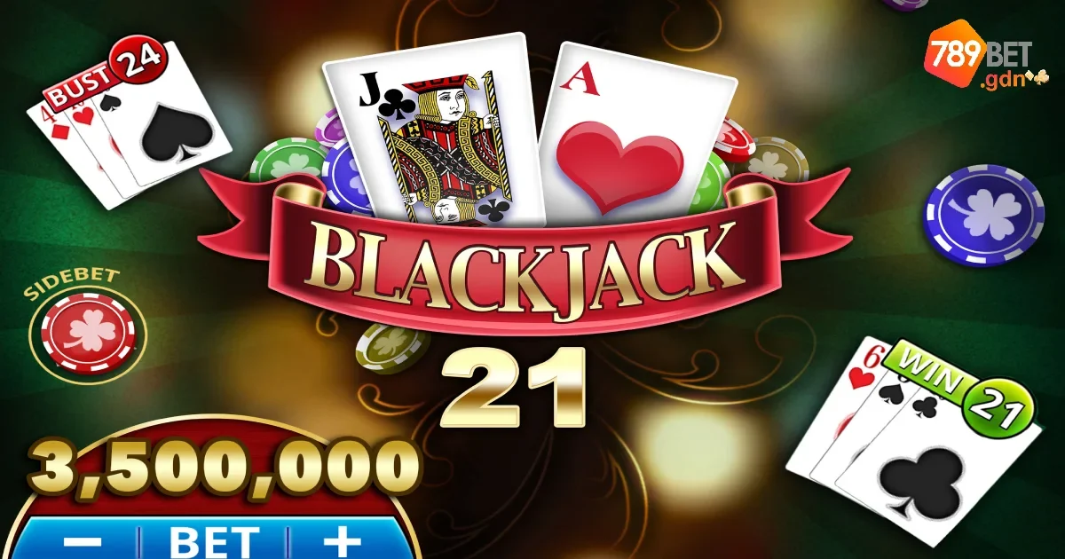 Hướng Dẫn Chơi Blackjack 789bet & Chiến Lược Dễ Thắng Lớn 3 Một Số Lưu Ý Khi Chơi BlackJack